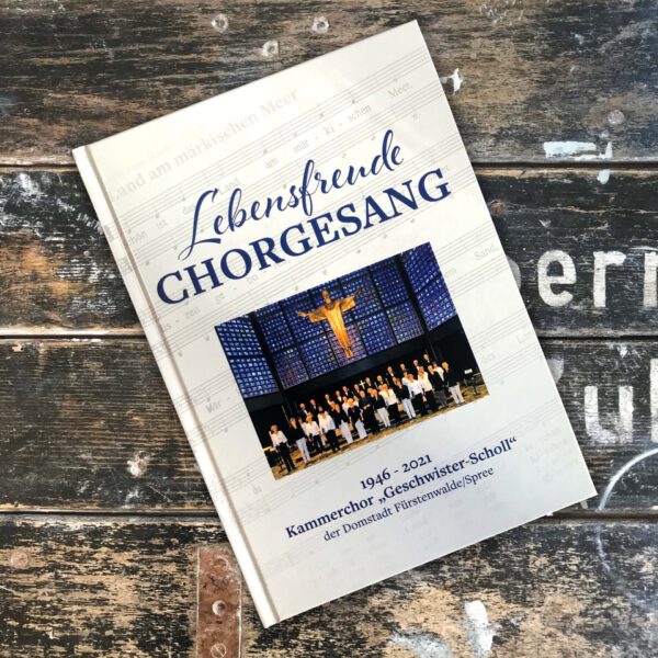 Lebensfreude Chorgesang (Wolfgang Andres, Hans Hellmuth)